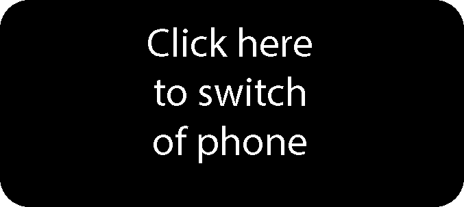 Click or invoke to switch of phone